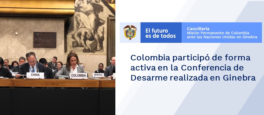 Colombia participó de forma activa en la Conferencia de Desarme 